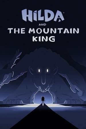 Hilda y el Rey de la montaña