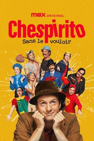 Chespirito: Sin querer queriendo temporada 1