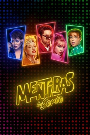 Mentiras, La Serie temporada 1